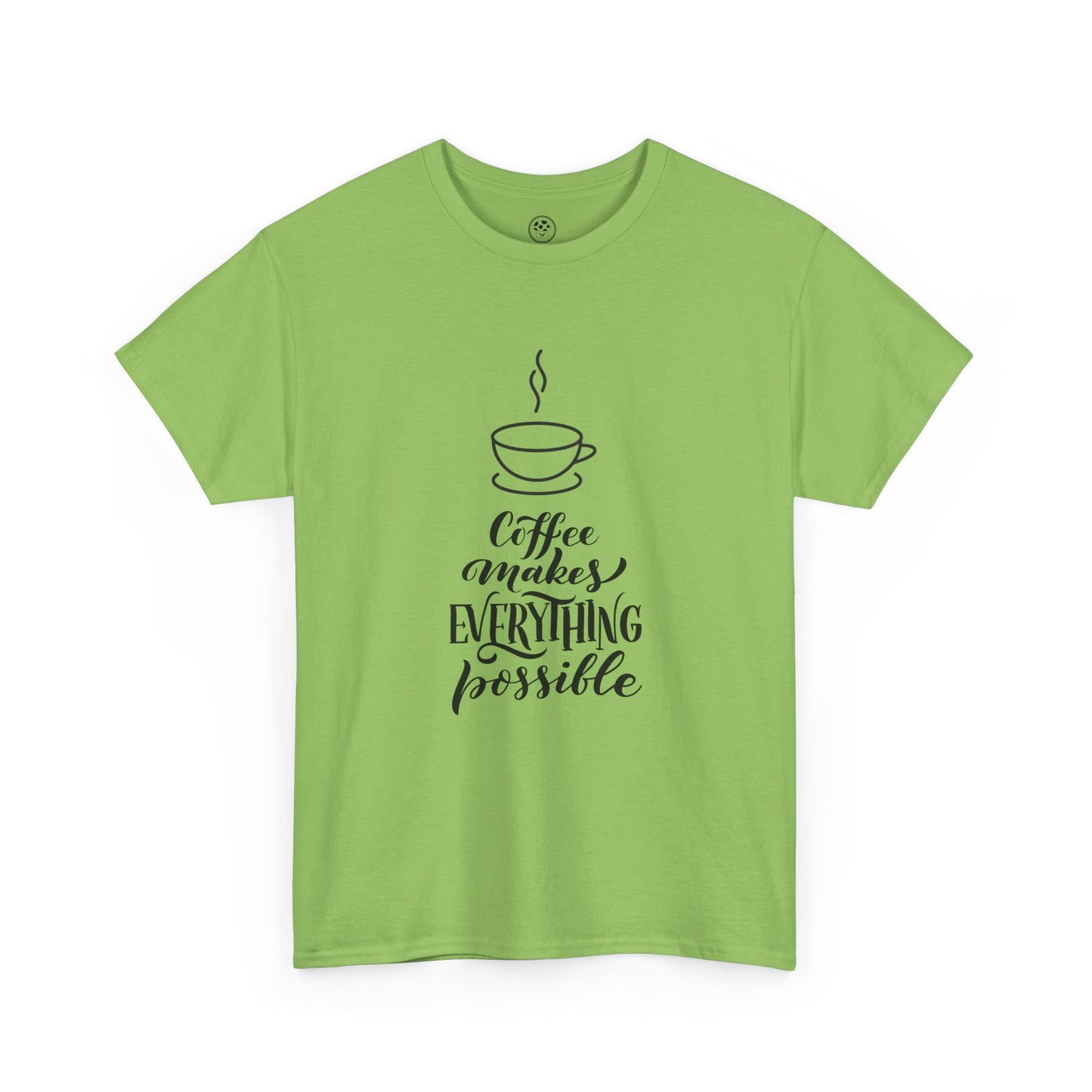 Coffee Makes Everything Possible Tee (White)