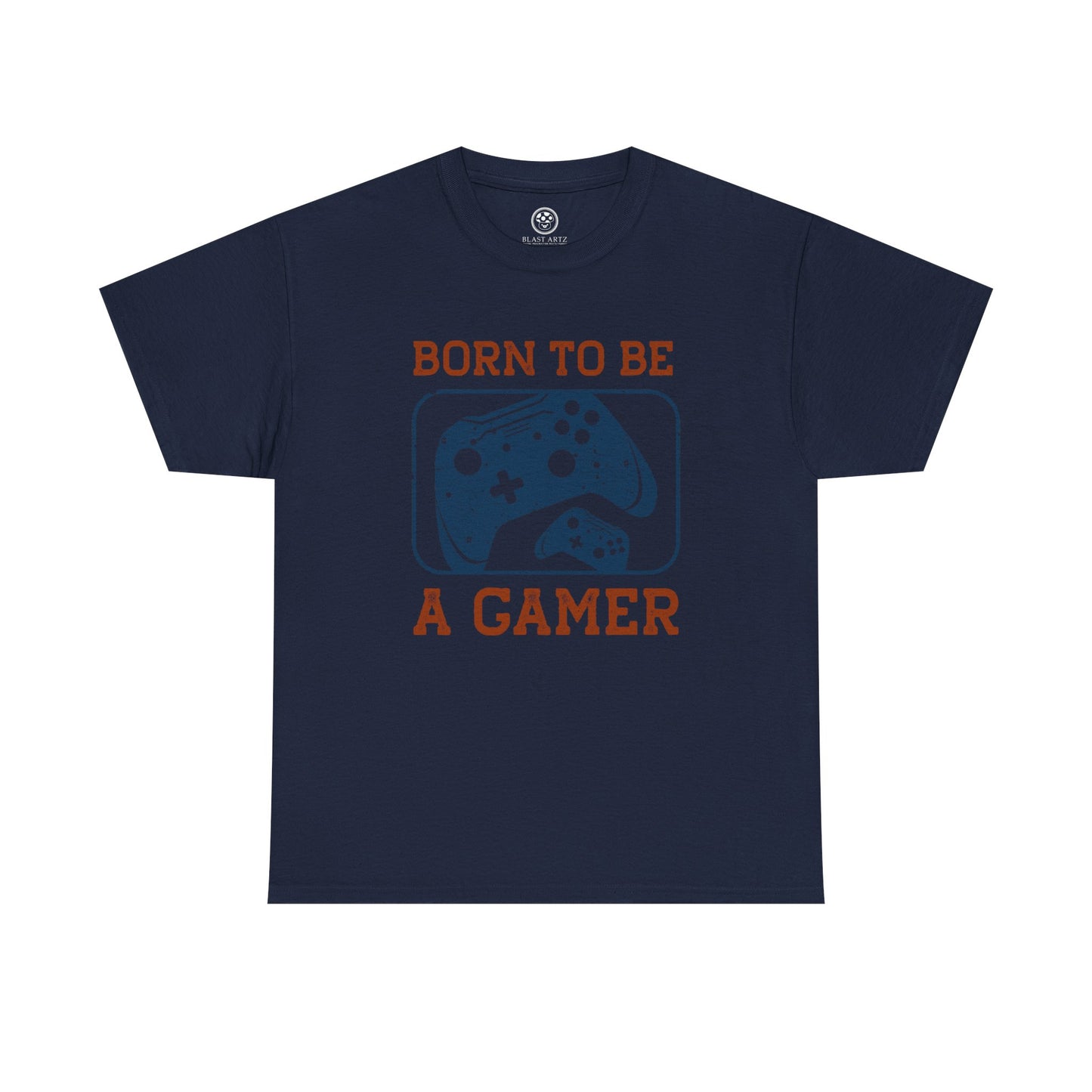 Born to Be a Gamer Tee – Funny Gaming Shirt