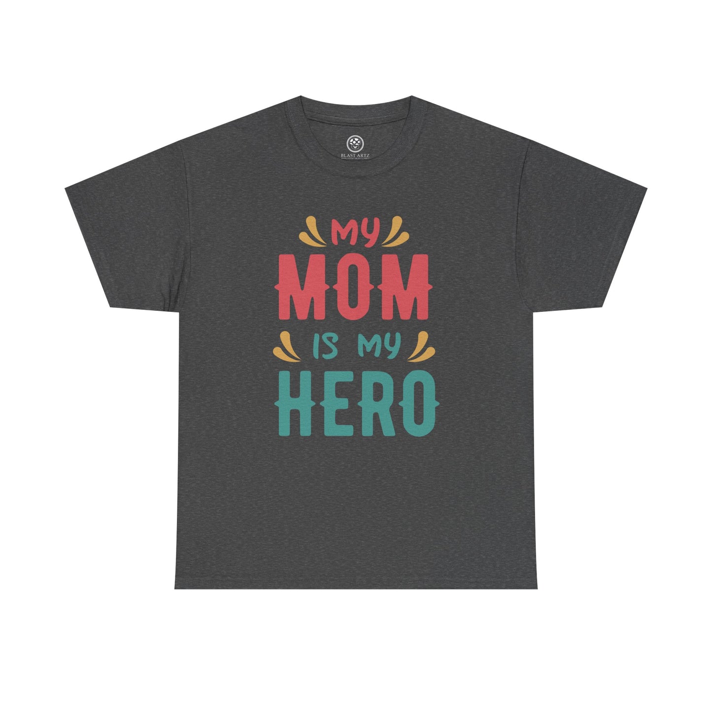 My Mom Is My Hero Tee – Mother’s Day Gift Shirt