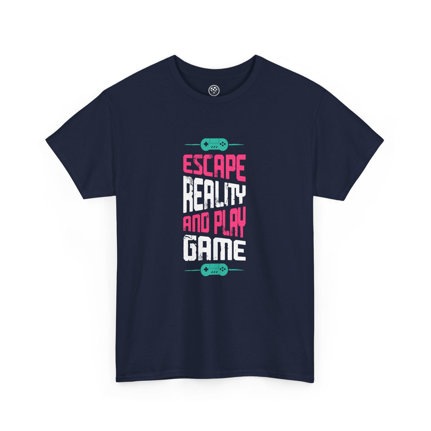 Escape Reality and Play Games Tee