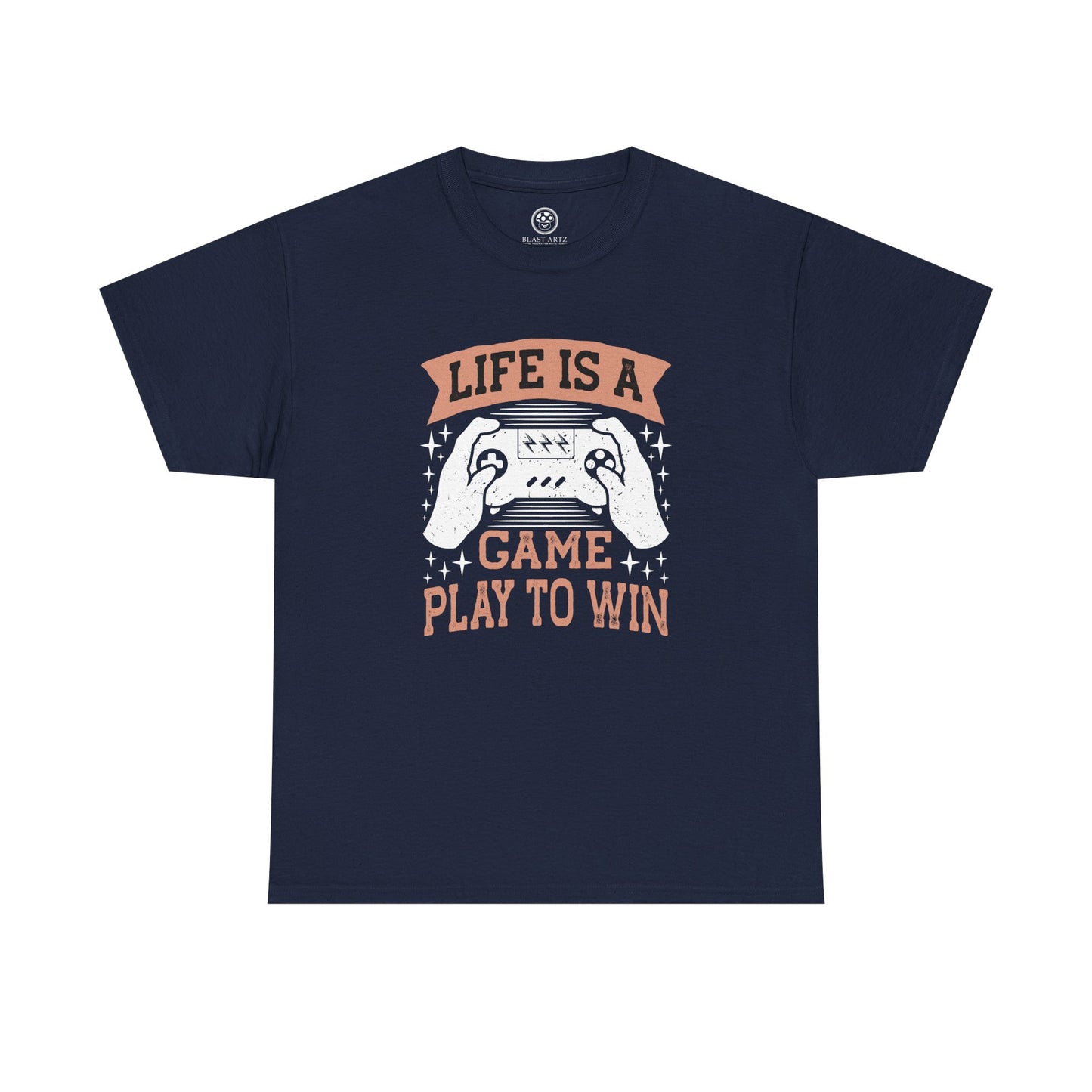 Life Is a Game Play to Win Tee – Gamer Motivation Shirt