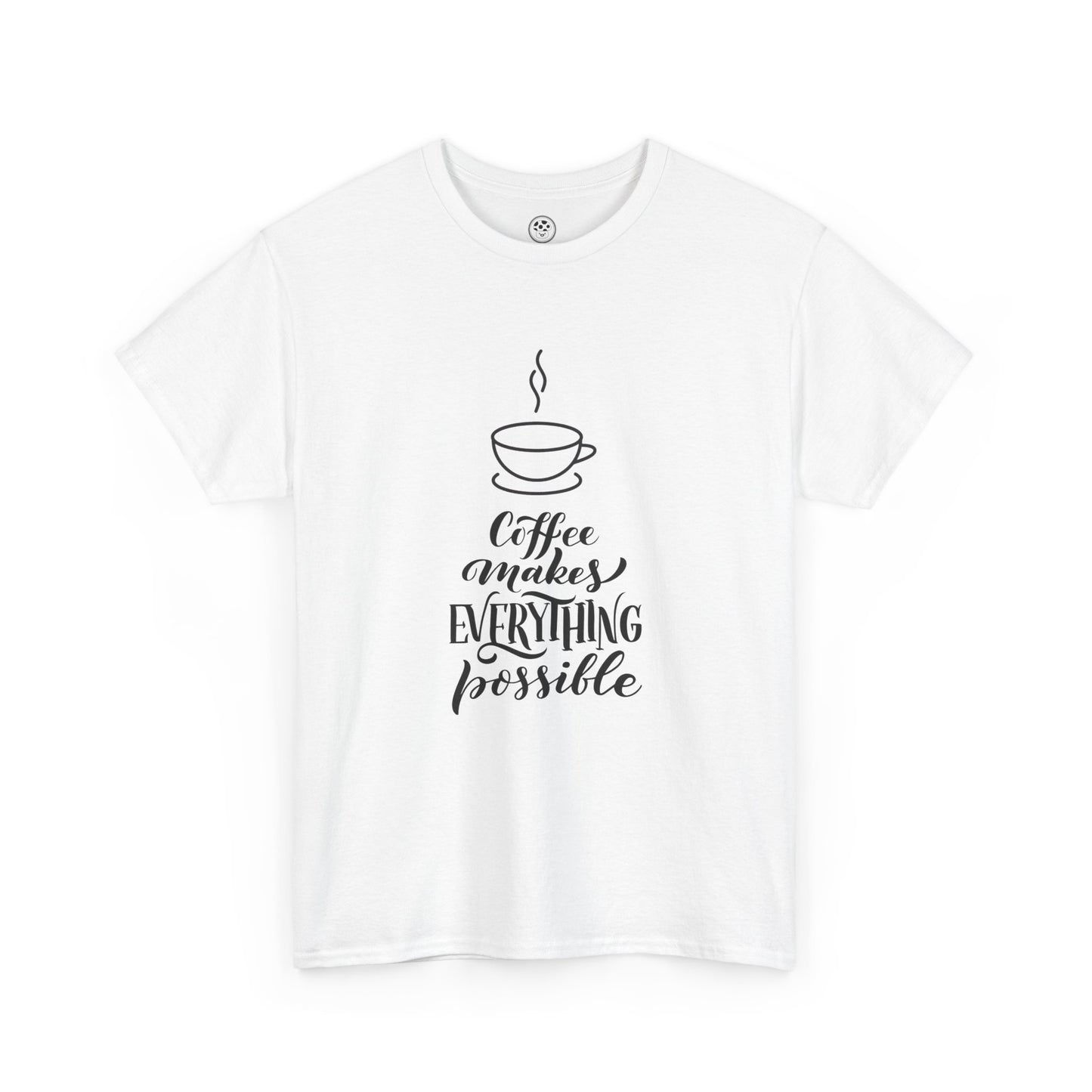 Coffee Makes Everything Possible Tee (White)