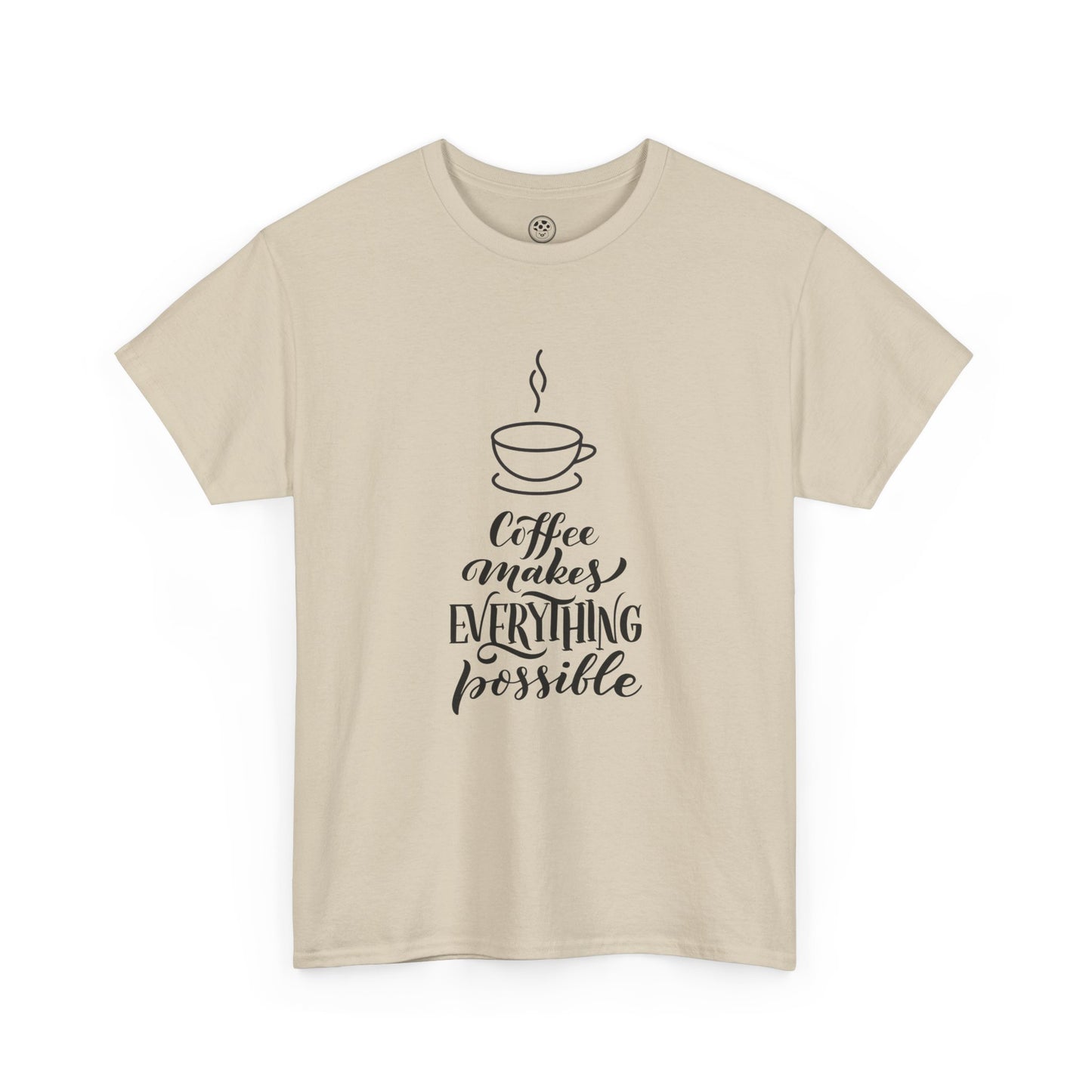 Coffee Makes Everything Possible Tee (White)