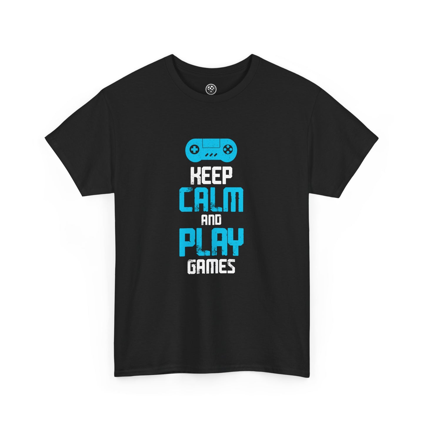 Keep Calm and Play Games Tee – Gamer Motivation Shirt