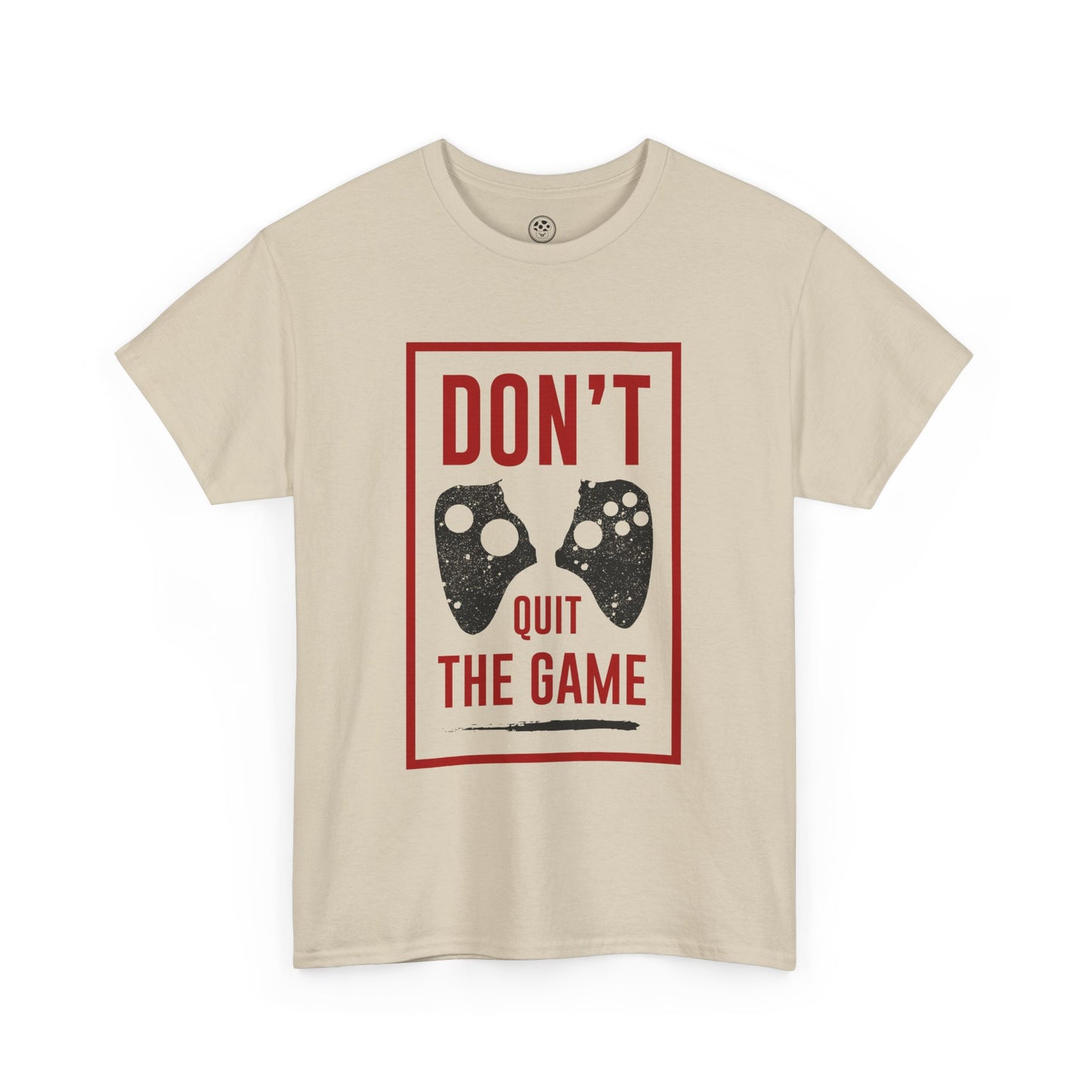 Don’t Quit the Game Tee – Funny Gamer Shirt