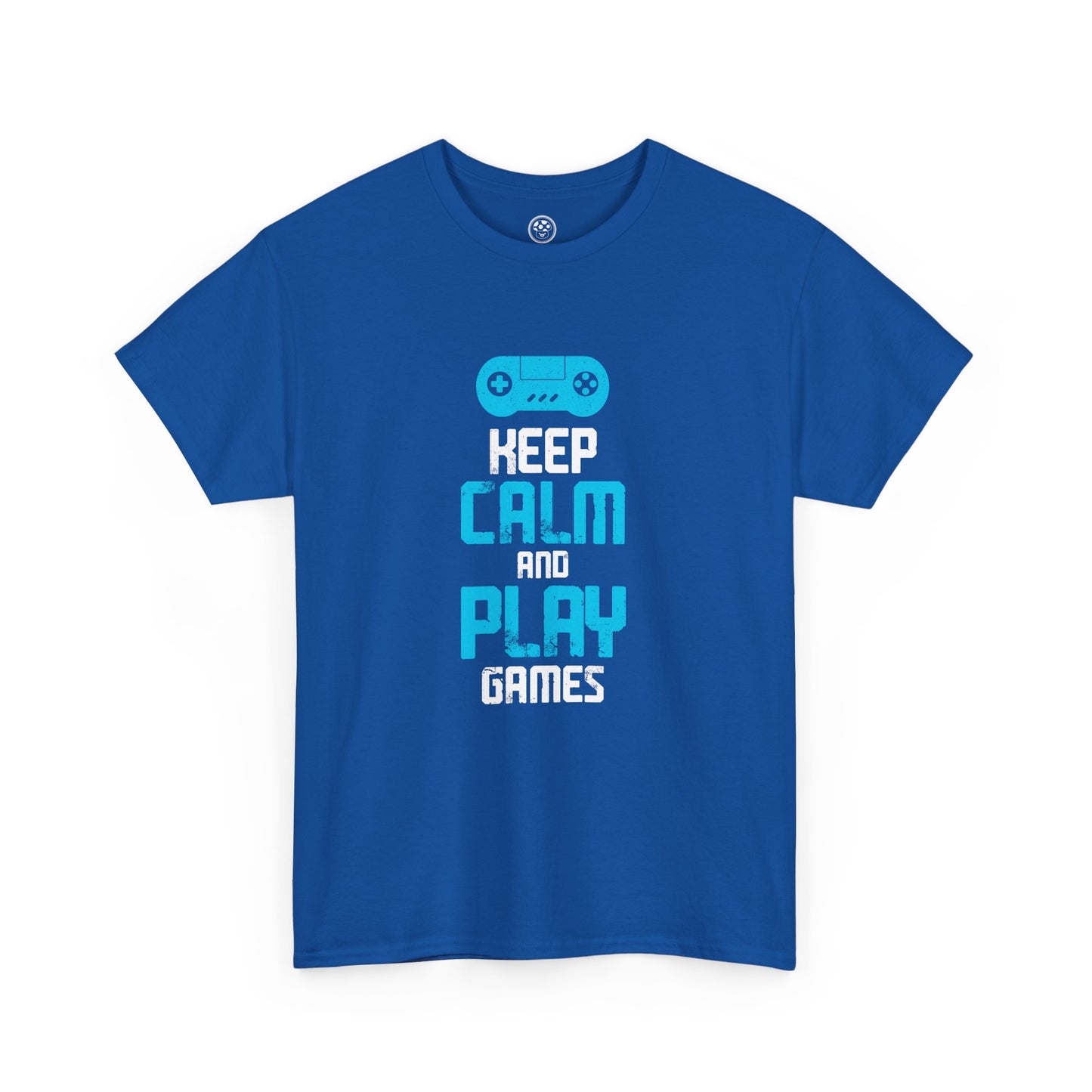 Keep Calm and Play Games Tee – Gamer Motivation Shirt