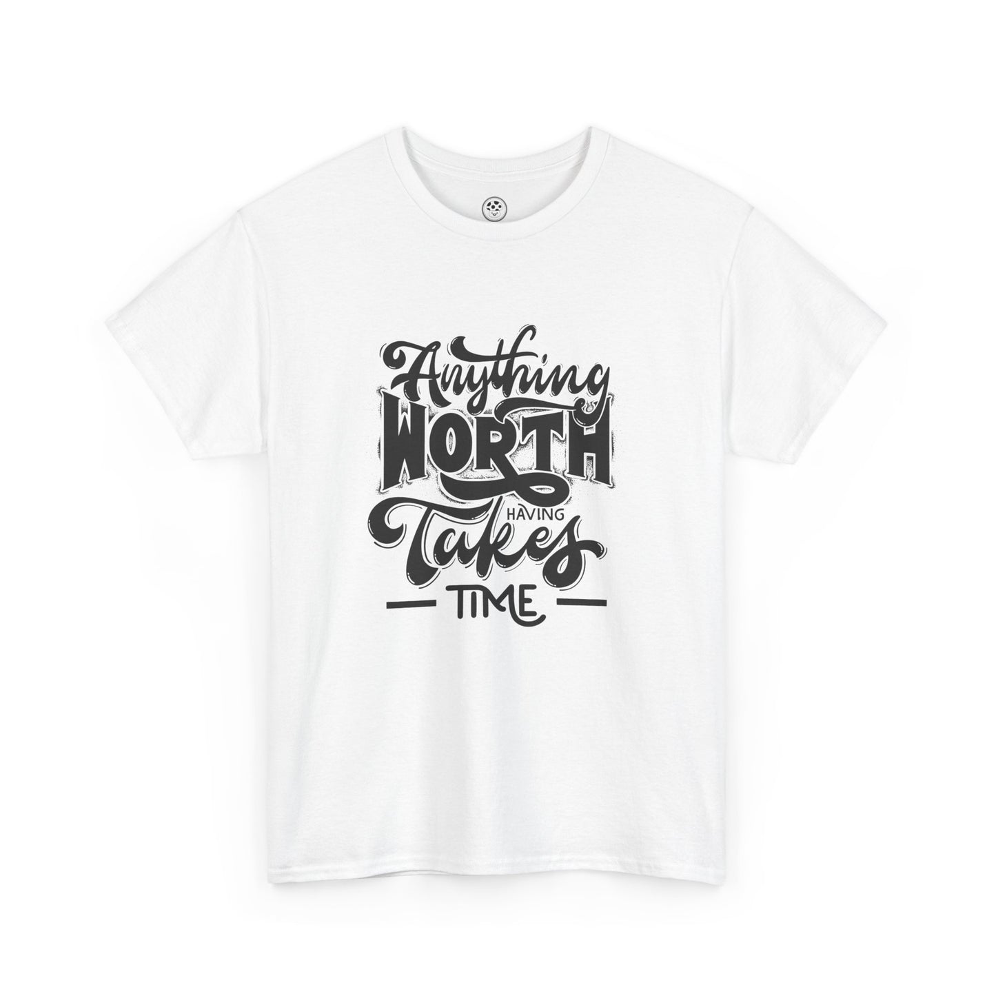 Worth Having White Tee – Motivational Gaming Shirt