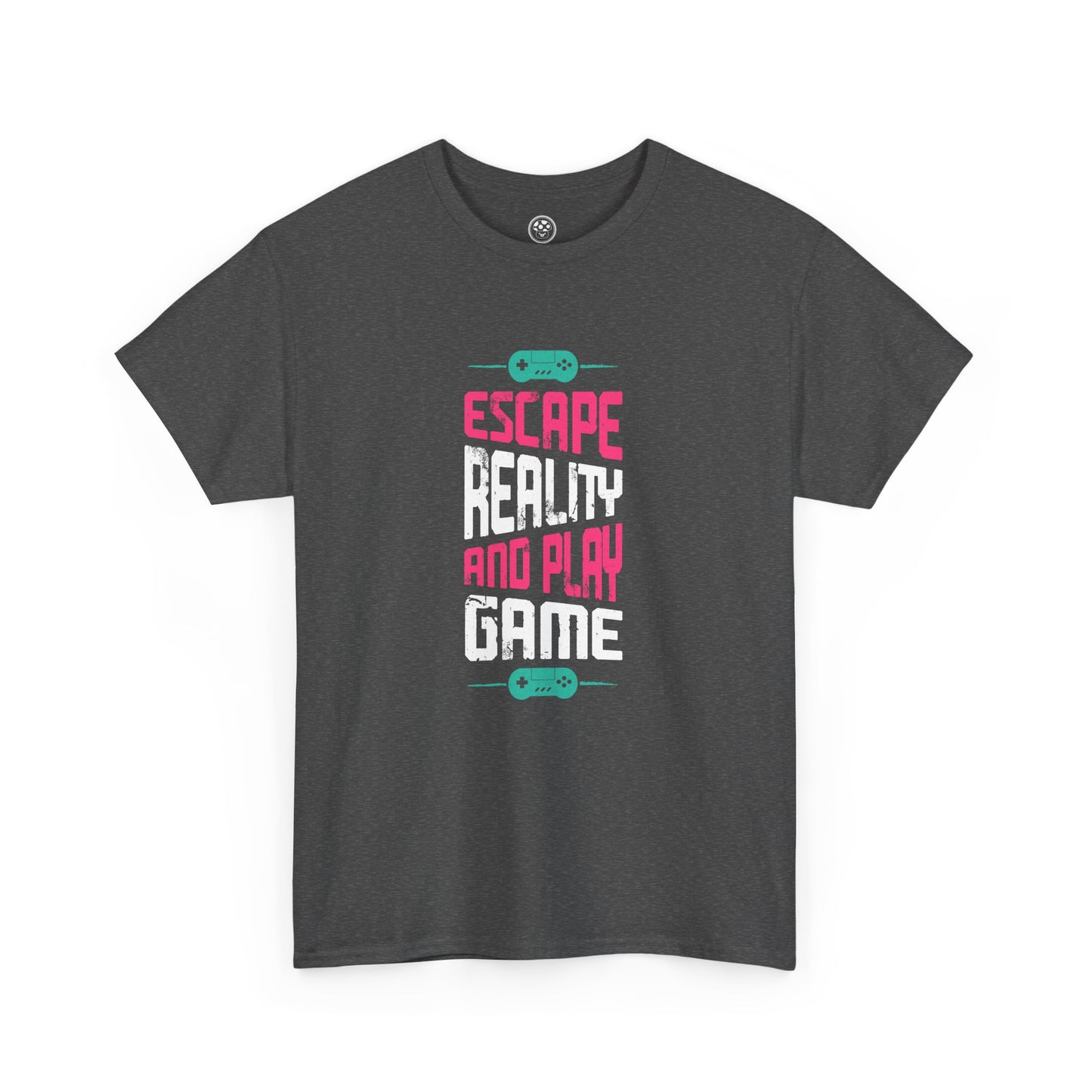 Escape Reality and Play Games Tee