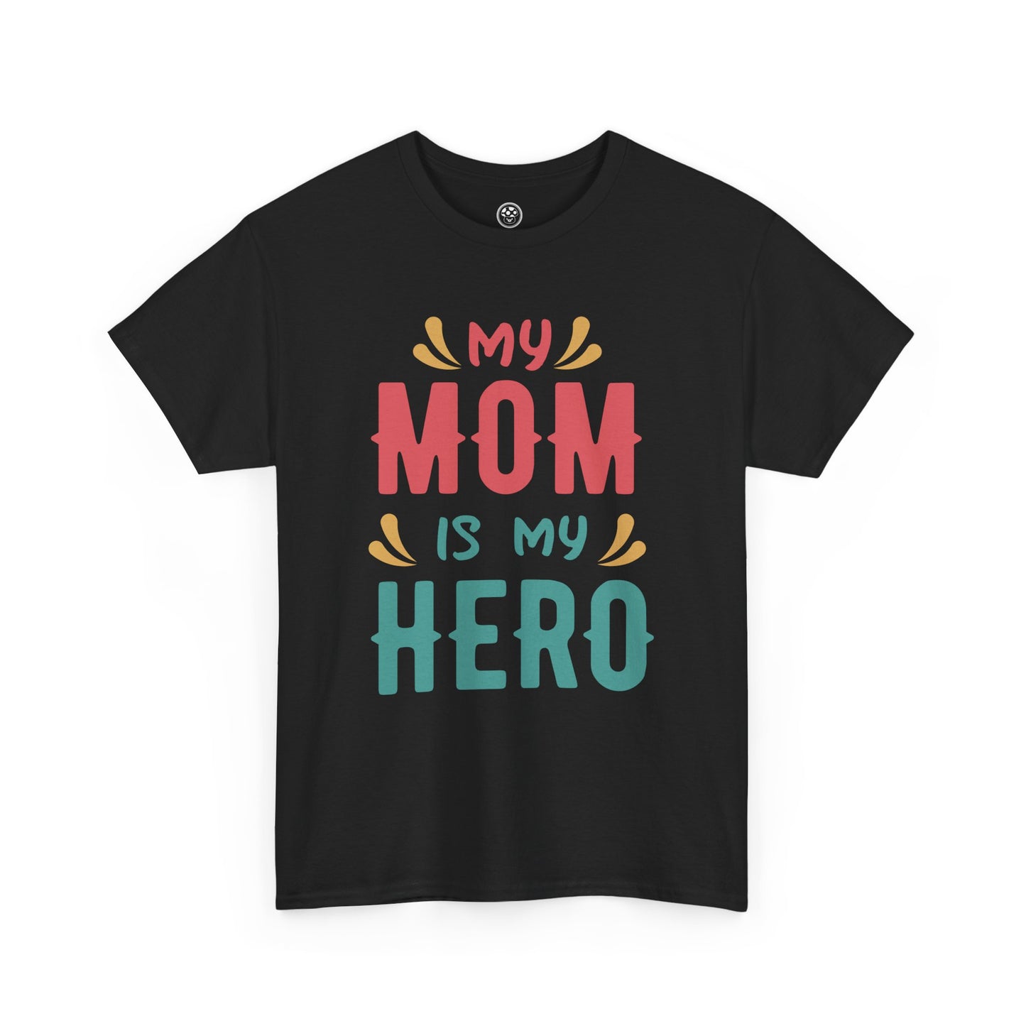 My Mom Is My Hero Tee – Mother’s Day Gift Shirt
