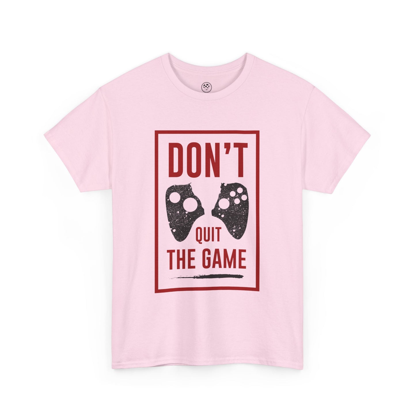 Don’t Quit the Game Tee – Funny Gamer Shirt