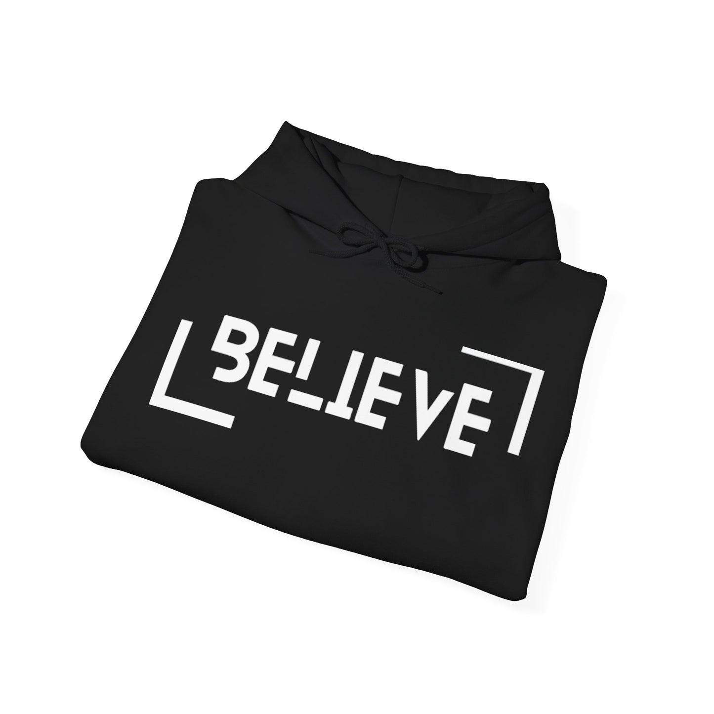 Believe Hoodie – Motivational Graphic Sweatshirt