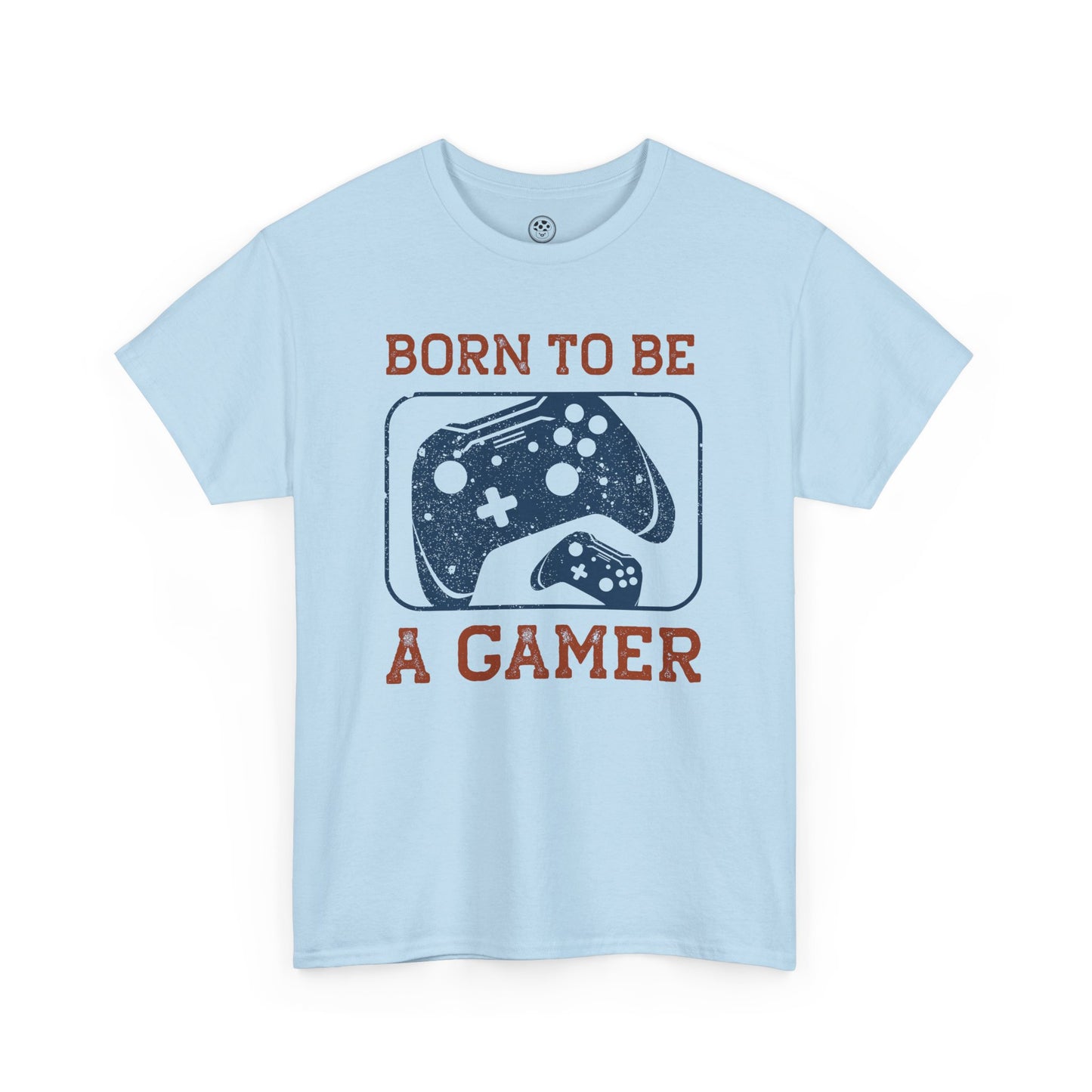 Born to Be a Gamer Tee – Funny Gaming Shirt
