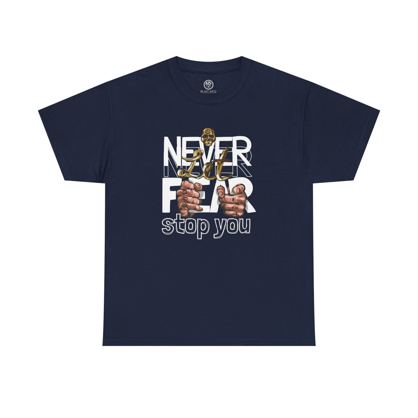 Never Let Fear Stop You Tee – Motivational Shirt