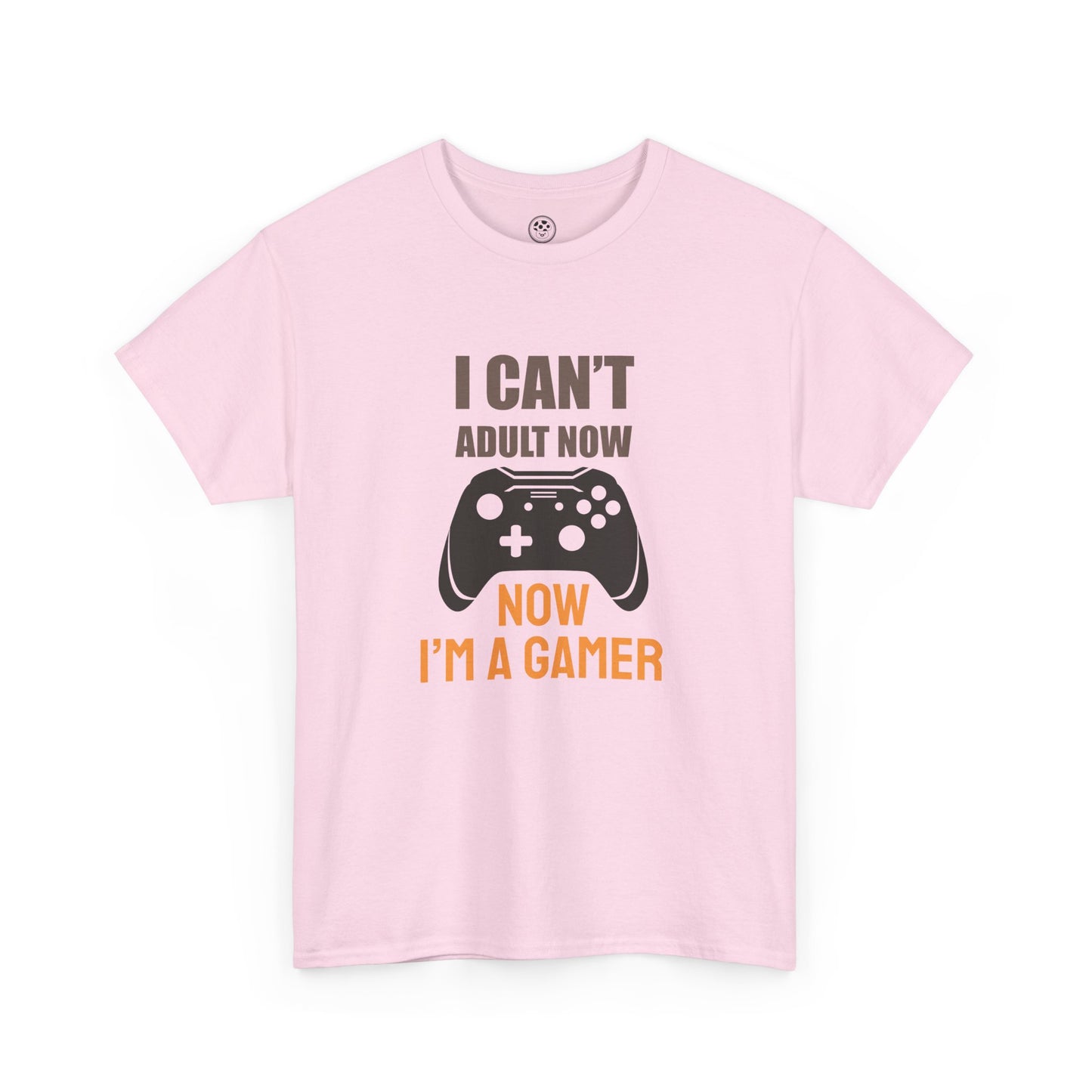I Can’t Adult Now, I’m a Gamer Tee