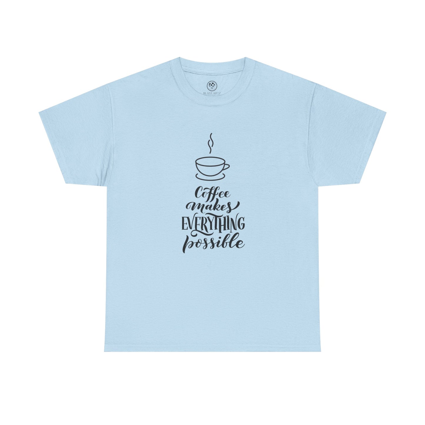 Coffee Makes Everything Possible Tee (White)