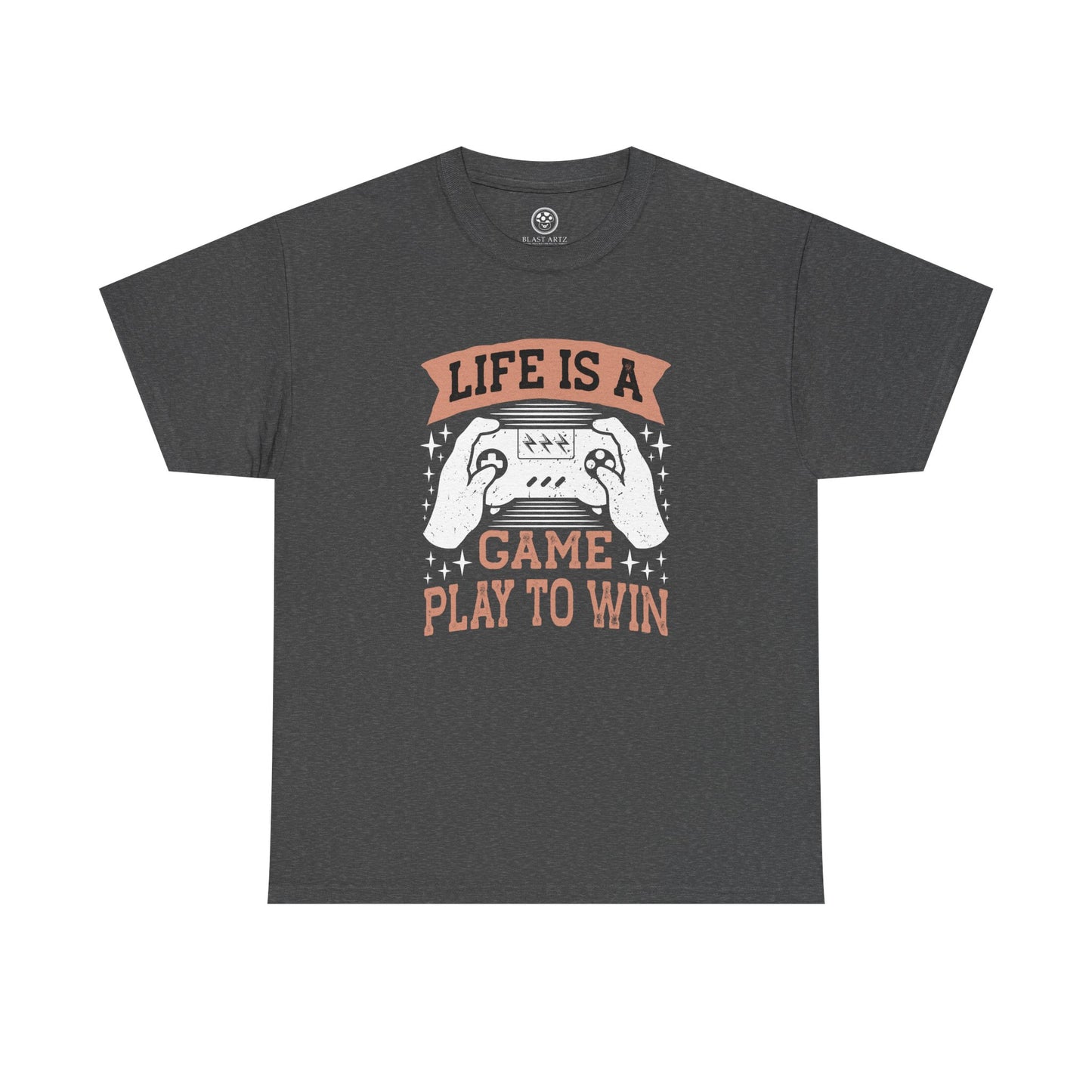Life Is a Game Play to Win Tee – Gamer Motivation Shirt
