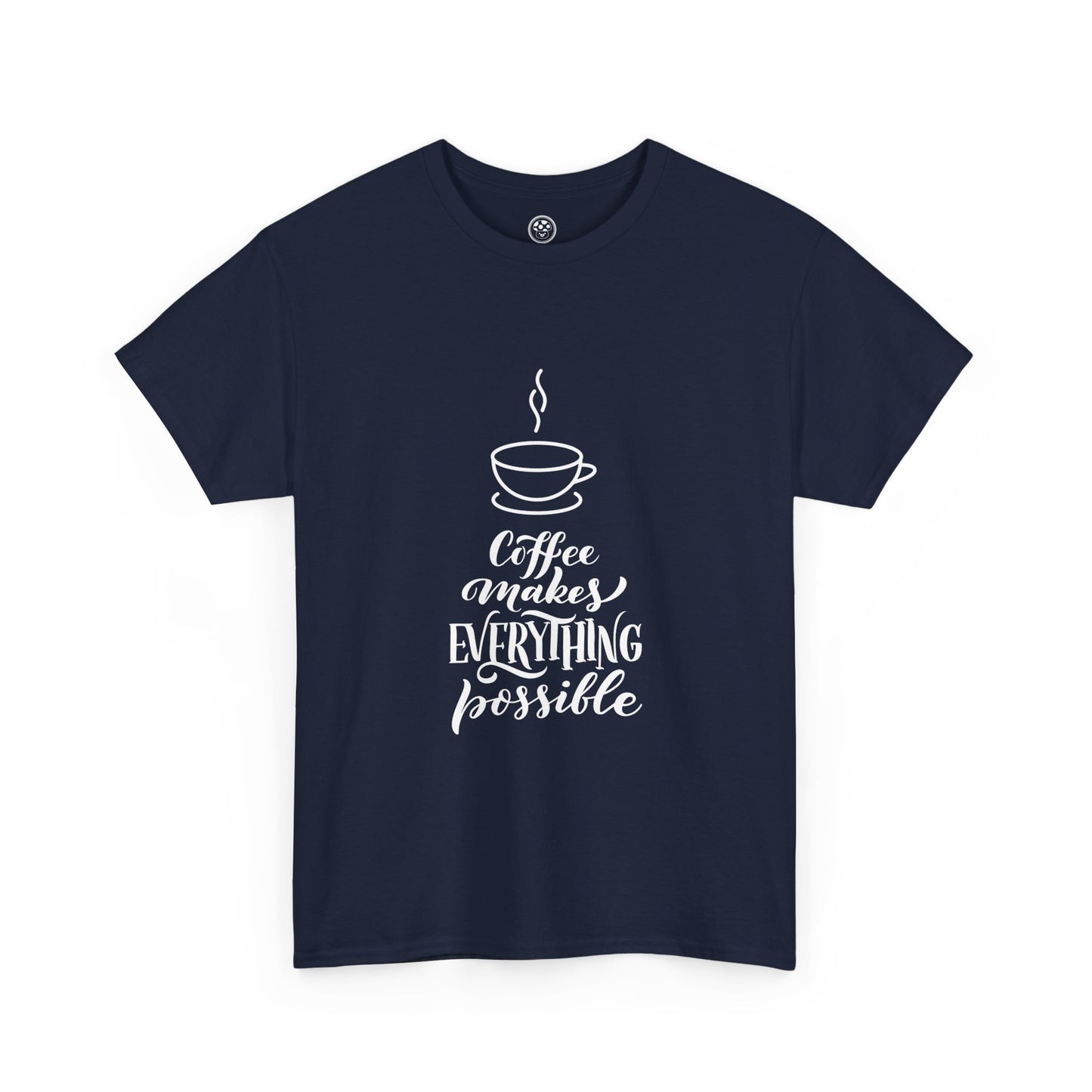 Coffee Makes Everything Possible Tee (Black)