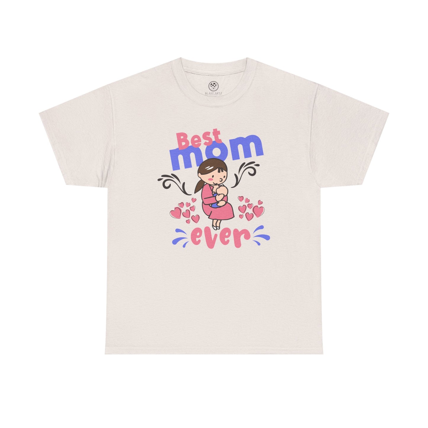 Best Mom Ever Tee – Cute Graphic Mother’s Day Shirt