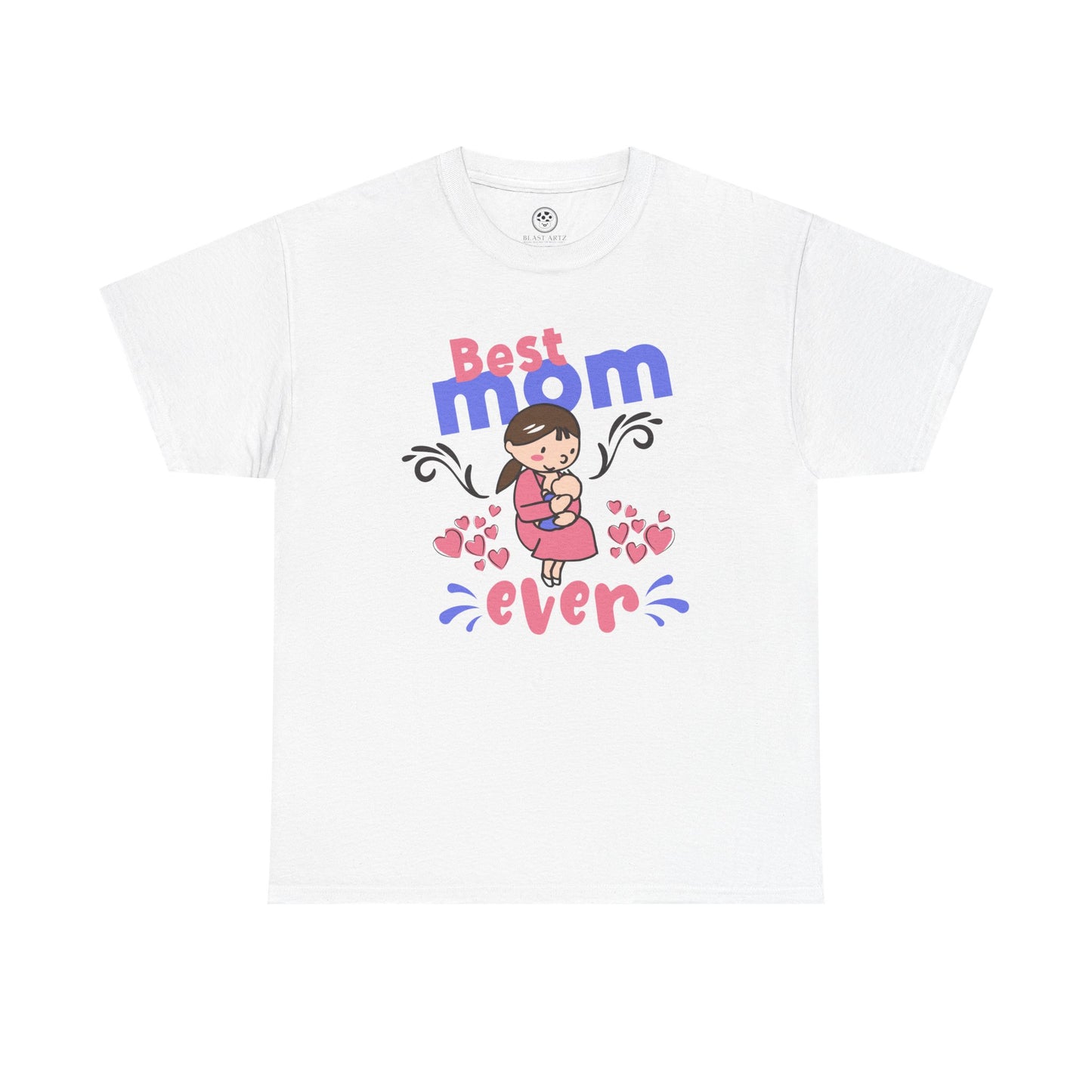 Best Mom Ever Tee – Cute Graphic Mother’s Day Shirt