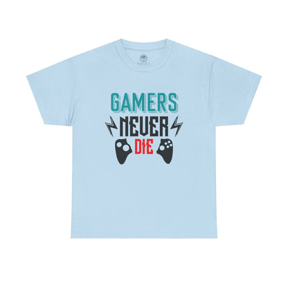 Gamers Never Die Tee – Cool Gaming Shirt