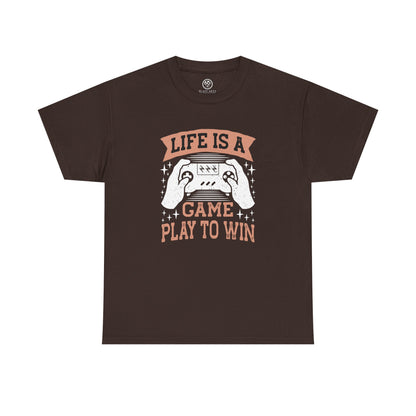Life Is a Game Play to Win Tee – Gamer Motivation Shirt