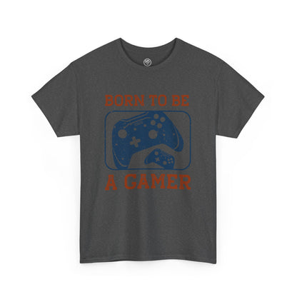 Born to Be a Gamer Tee – Funny Gaming Shirt