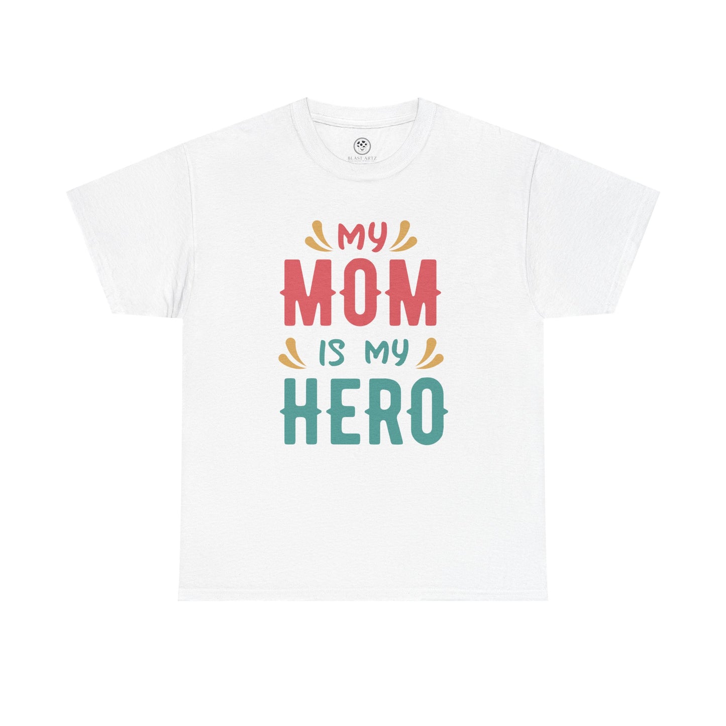 My Mom Is My Hero Tee – Mother’s Day Gift Shirt