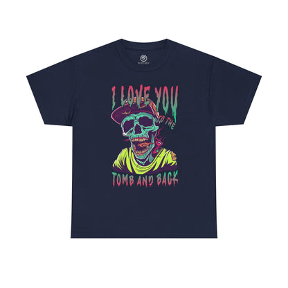 Love You to the Tomb and Back Zombie Tee – Colorful Undead Horror T-Shirt
