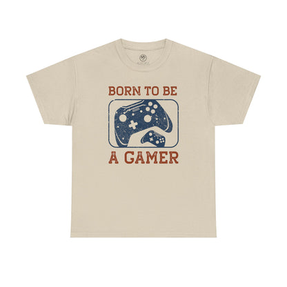 Born to Be a Gamer Tee – Funny Gaming Shirt
