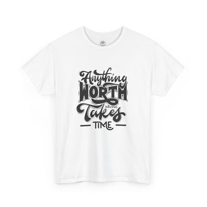Worth Having White Tee – Motivational Gaming Shirt