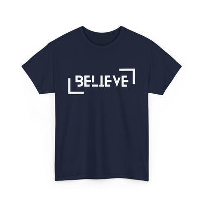 Believe Tee – Minimalist Motivational T-Shirt
