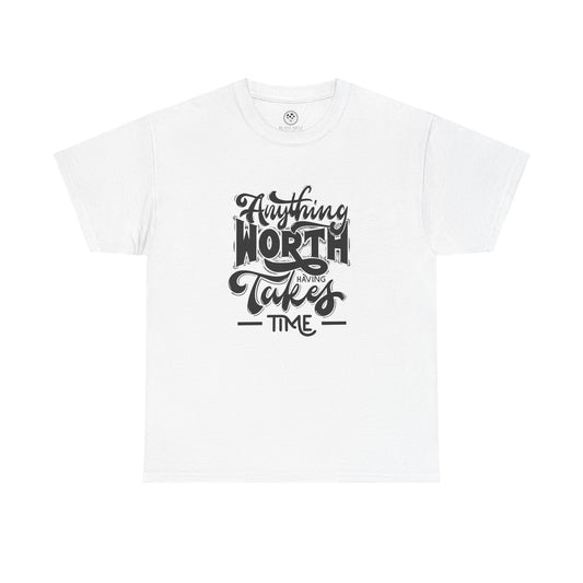 Worth Having White Tee – Motivational Gaming Shirt