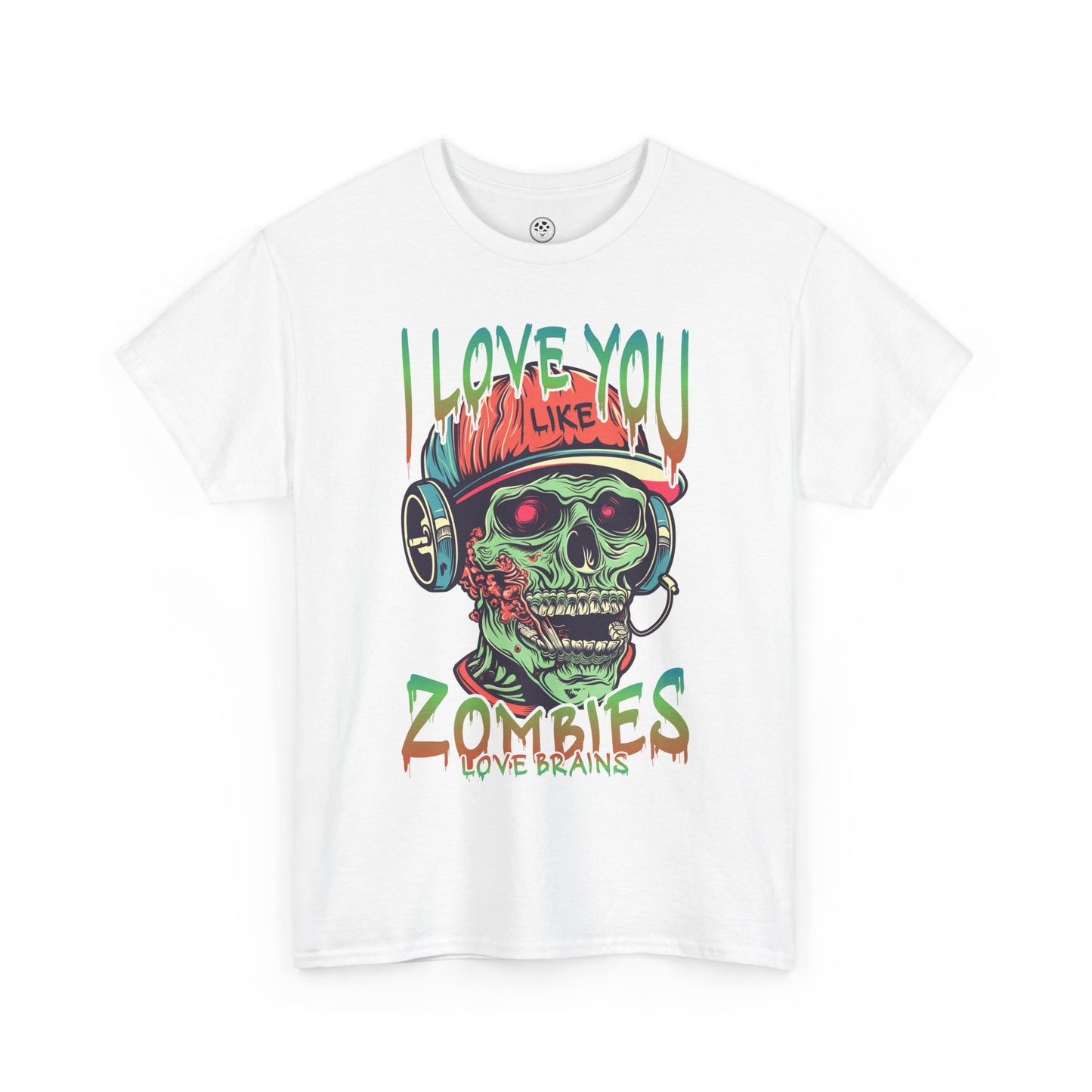 I love you Like zombies Loves Brains Tee – Funny Undead Shirt