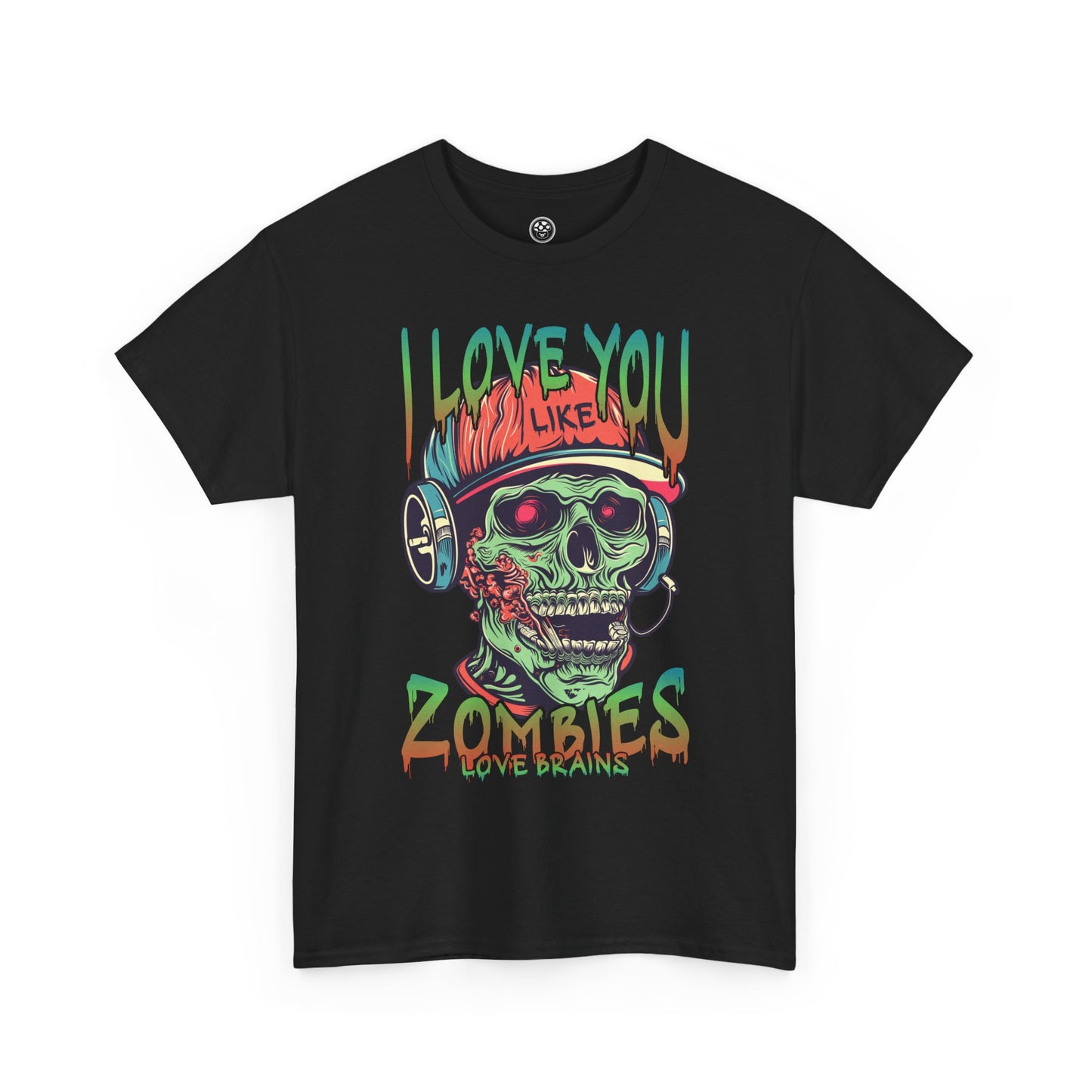 I love you Like zombies Loves Brains Tee – Funny Undead Shirt