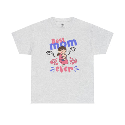 Best Mom Ever Tee – Cute Graphic Mother’s Day Shirt