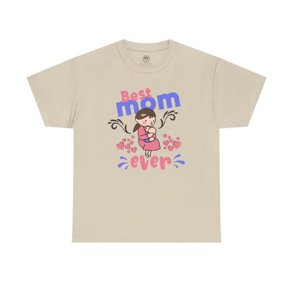 Best Mom Ever Tee – Cute Graphic Mother’s Day Shirt