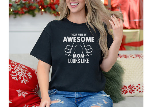 Awesome Mom Tee – Funny Mother’s Day Graphic Shirt