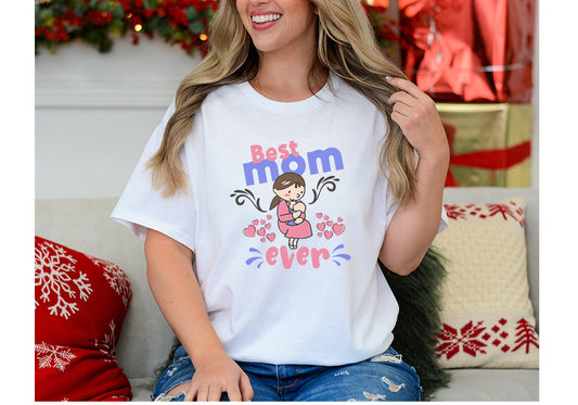 Best Mom Ever Tee – Cute Graphic Mother’s Day Shirt