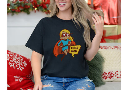 Super Mom Tee – Fun Motherhood Graphic T-Shirt