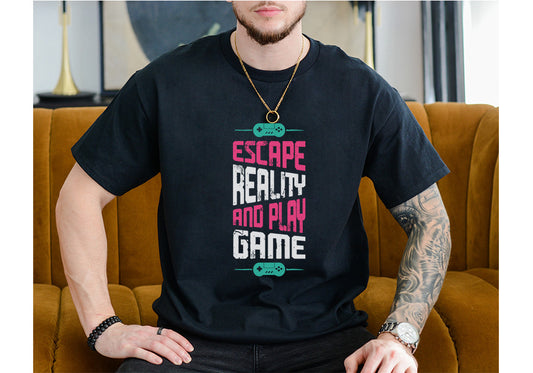 Escape Reality and Play Games Tee