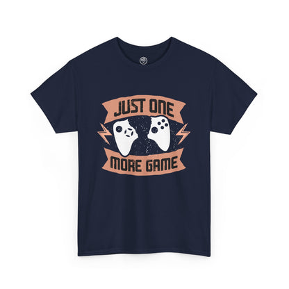 Just One More Game Tee – Funny Gamer Shirt