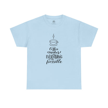Coffee Makes Everything Possible Tee (White)