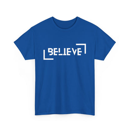 Believe Tee – Minimalist Motivational T-Shirt