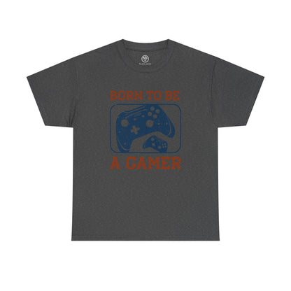 Born to Be a Gamer Tee – Funny Gaming Shirt