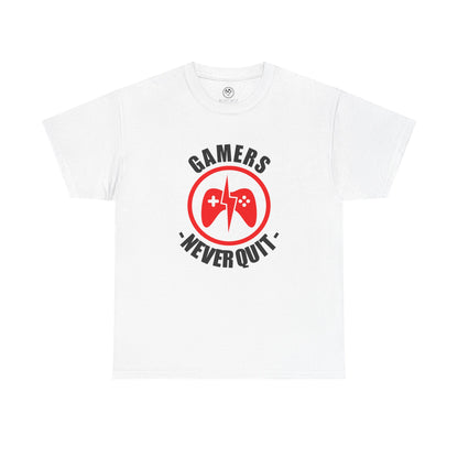 Gamers Never Quit Tee – Motivational Gamer Shirt