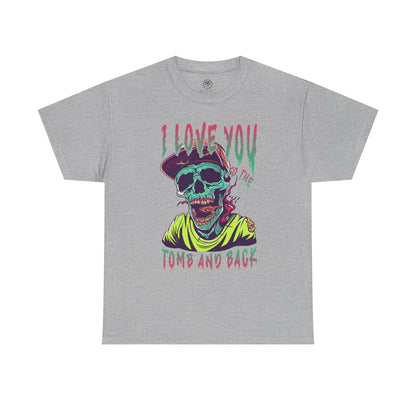 Love You to the Tomb and Back Zombie Tee – Colorful Undead Horror T-Shirt