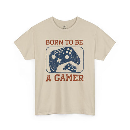 Born to Be a Gamer Tee – Funny Gaming Shirt