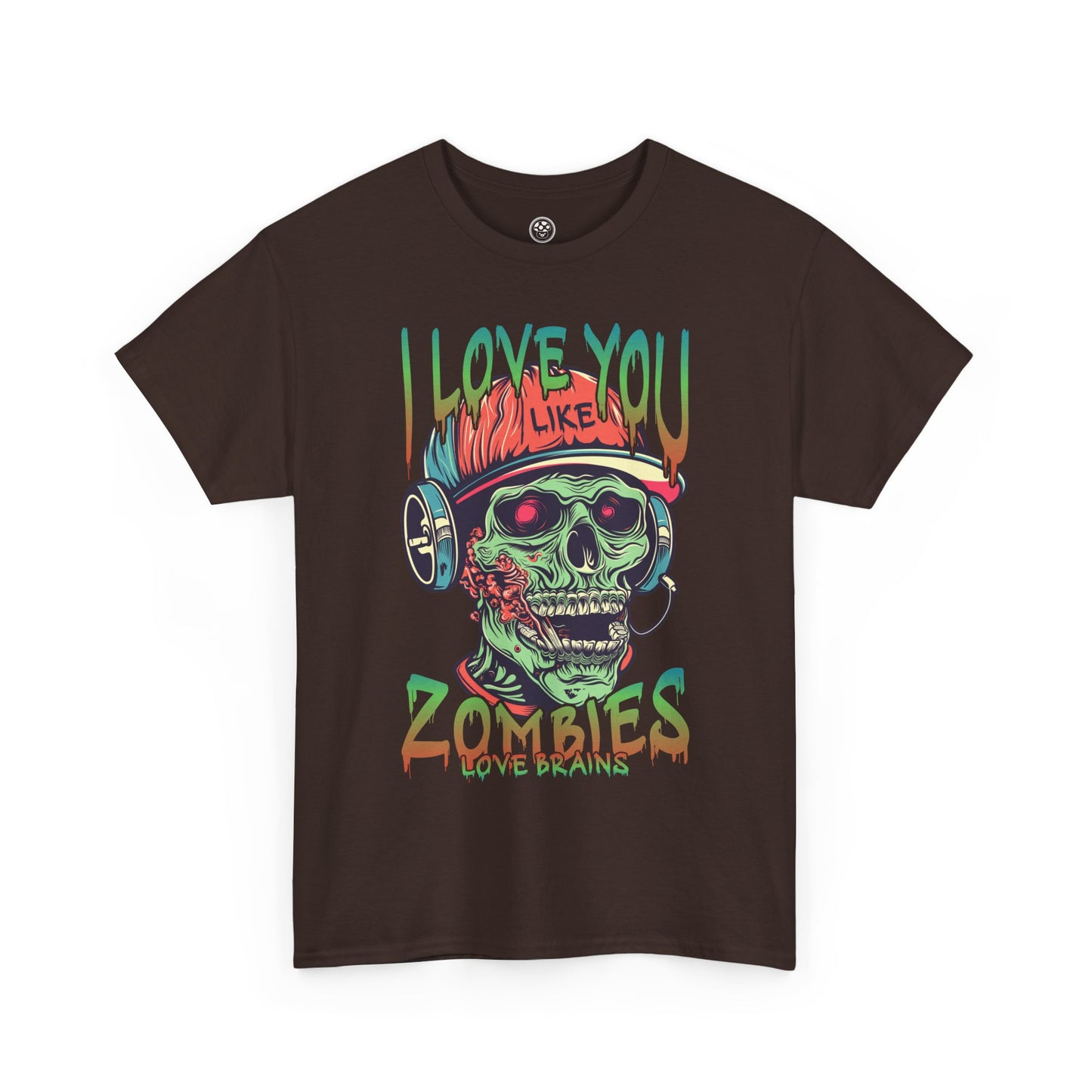 I love you Like zombies Loves Brains Tee – Funny Undead Shirt