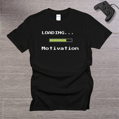 Loading... Motivation T-Shirt