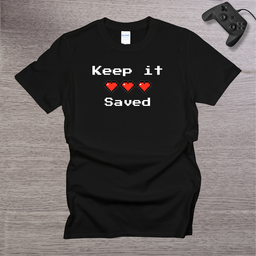 Keep It Saved T-Shirt